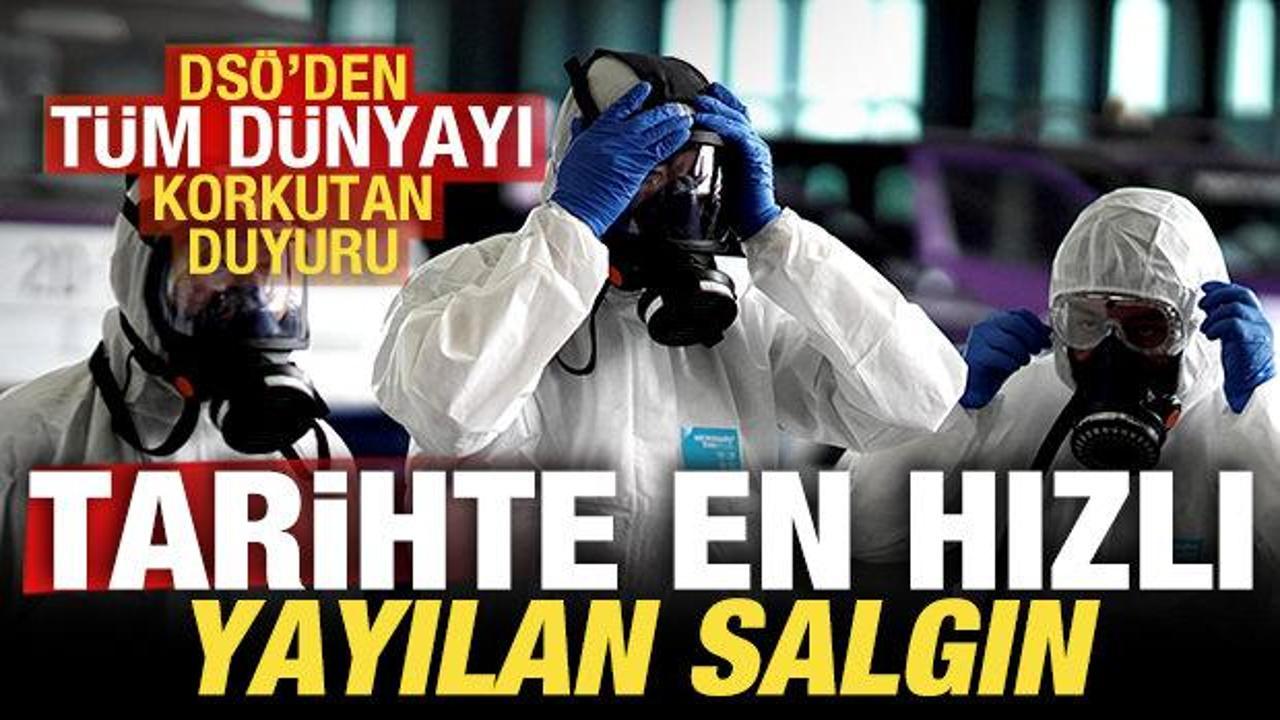 DS&Ouml;'den t&uuml;m d&uuml;nyayı korkutan duyuru! Şimdiye kadar en hızlı yayılan salgın