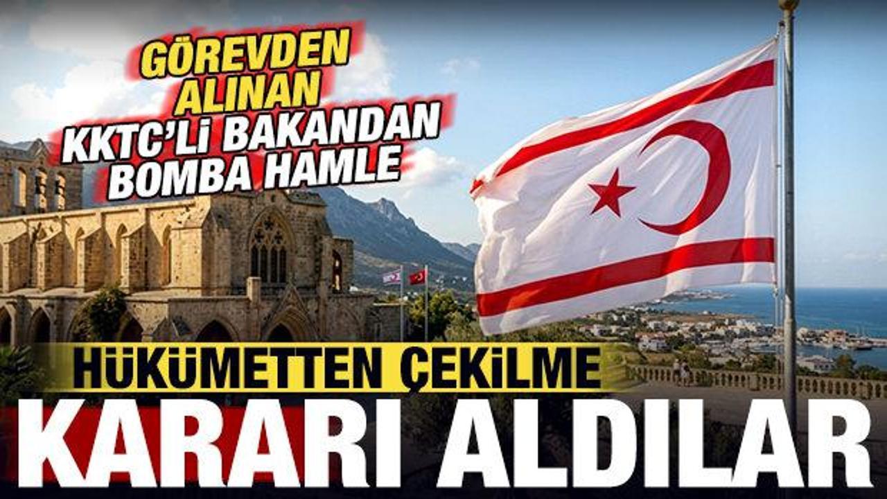 G&ouml;revden alınan bakandan bomba hamle: H&uuml;k&uuml;metten &ccedil;ekilme kararı aldılar!