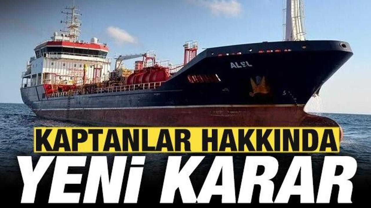Silivri'de gemi kazası: Kaptanlar hakkında yeni karar
