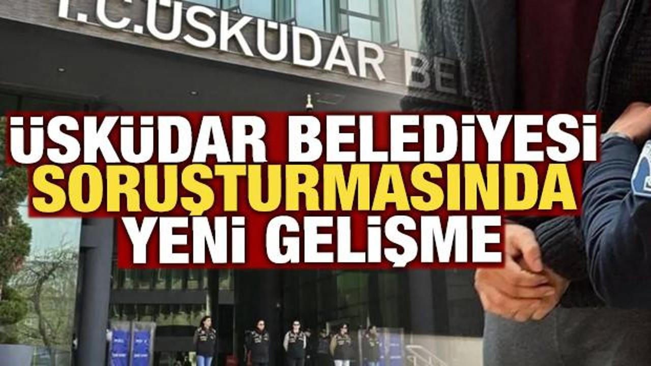 &Uuml;sk&uuml;dar Belediyesi'ne y&ouml;nelik soruşturmada 3 kişi tutuklandı