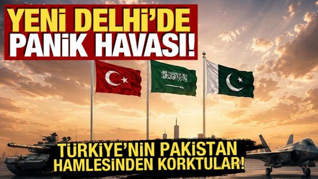 Yeni Delhi'de panik havası! T&uuml;rkiye'nin Pakistan hamlesinden korktular