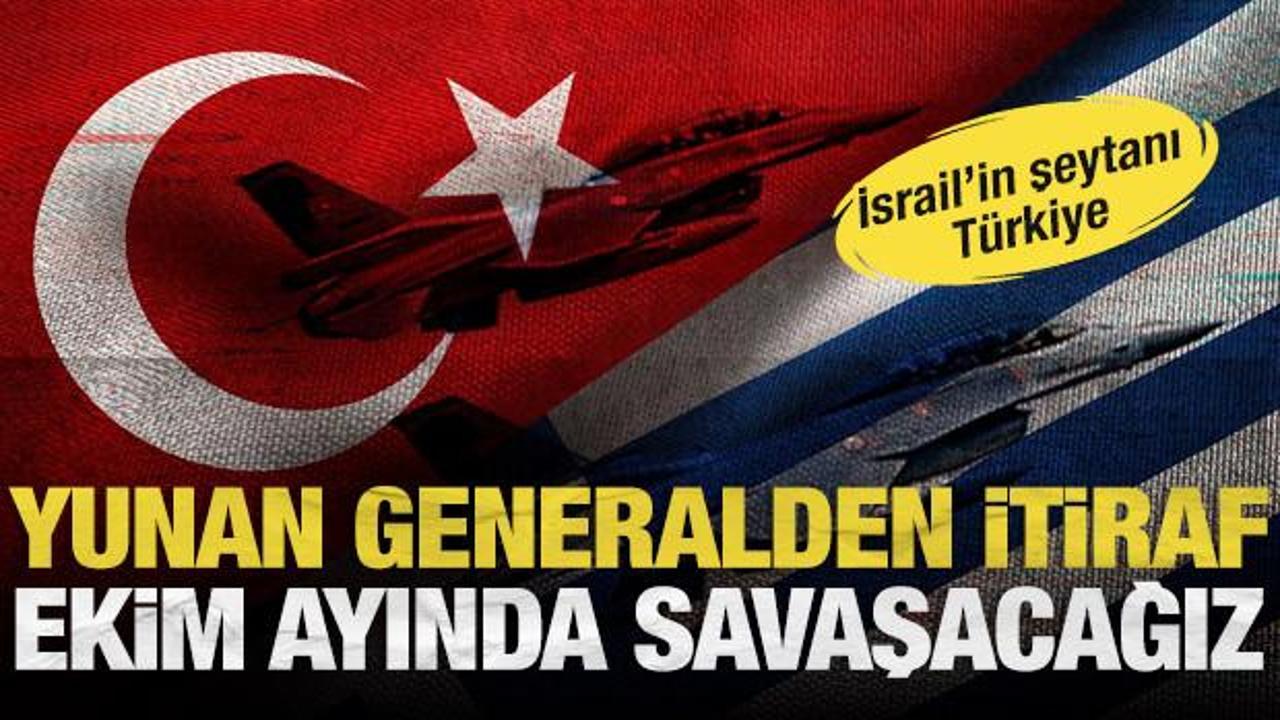 Yunan generalden Atina y&ouml;netimine soğuk duş: Ekimde T&uuml;rkiye ile savaşa gidiyoruz