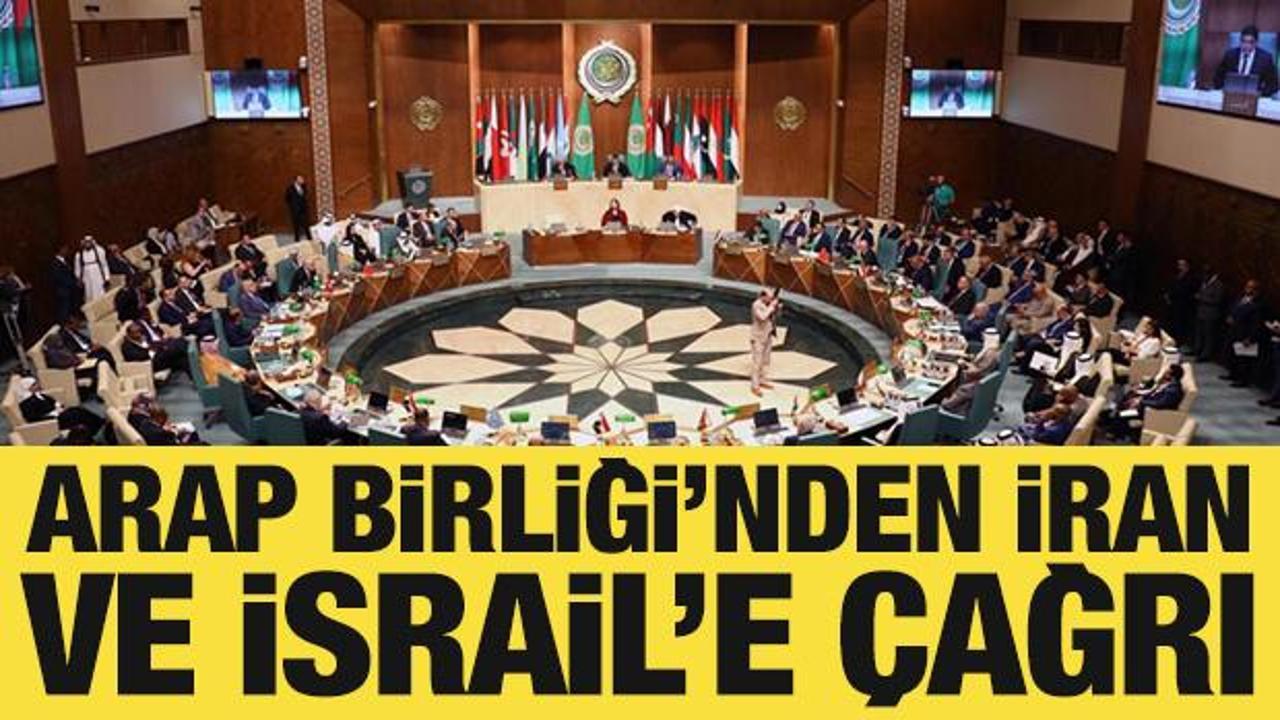 Arap Birliği'nden İran ve İsrail'e &ccedil;ağrı