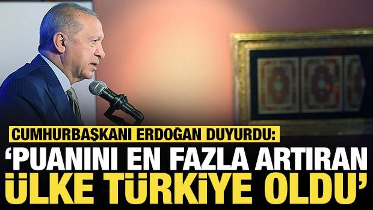 Cumhurbaşkanı Erdoğan: 'T&uuml;rkiye puanını en fazla artıran &uuml;lke oldu'