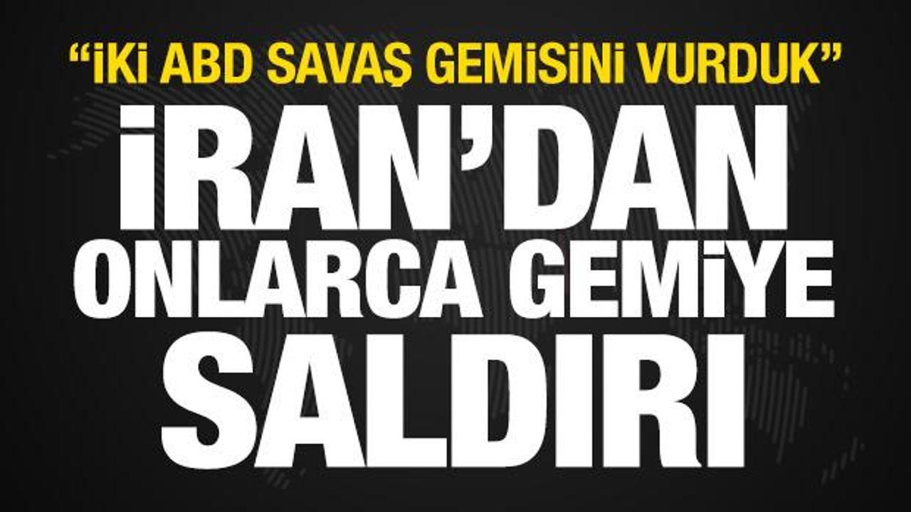 İran'dan H&uuml;rm&uuml;z'de misilleme: Onlarca gemiye saldırı! İki ABD gemisi vuruldu