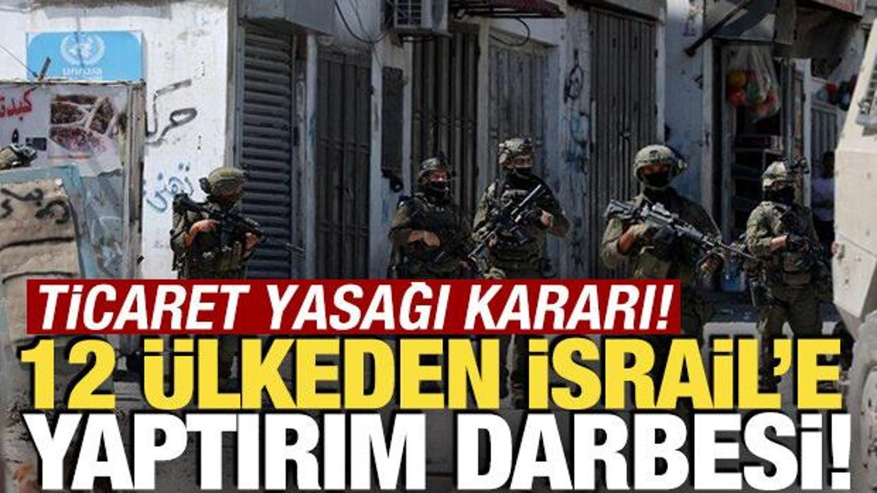 Son dakika... 11 AB &uuml;lkesi ve Kanada'dan İsrail &ccedil;ağrısı! Ticaret yasaklanacak
