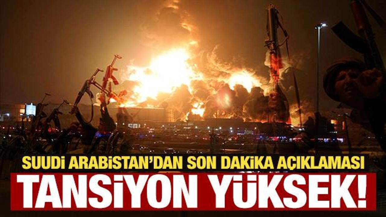 Suudi Arabistan'dan son dakika Husiler a&ccedil;ıklaması