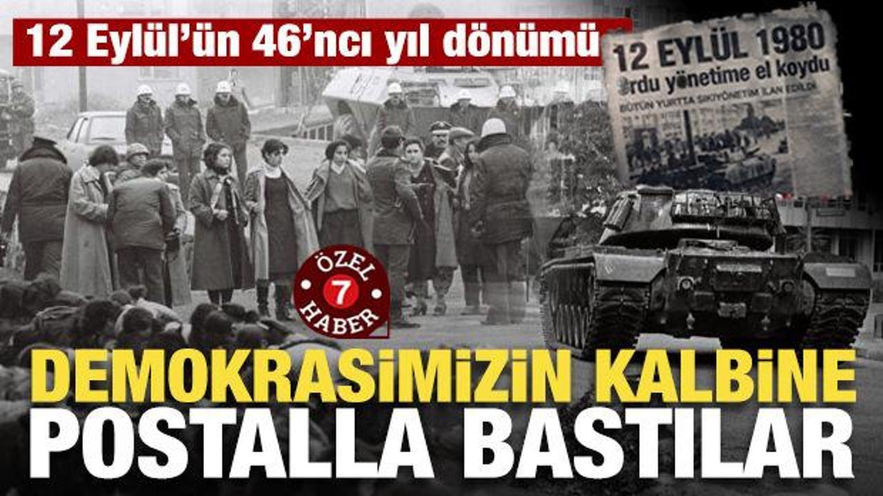 T&uuml;rkiye demokrasisini zincire vuran 12 Eyl&uuml;l darbesinin &uuml;zerinden 46 yıl ge&ccedil;ti