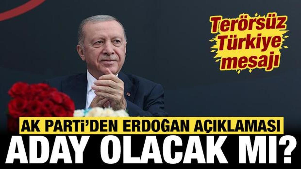 AK Parti'den a&ccedil;ıklama geldi: Erdoğan yeniden aday olacak mı?