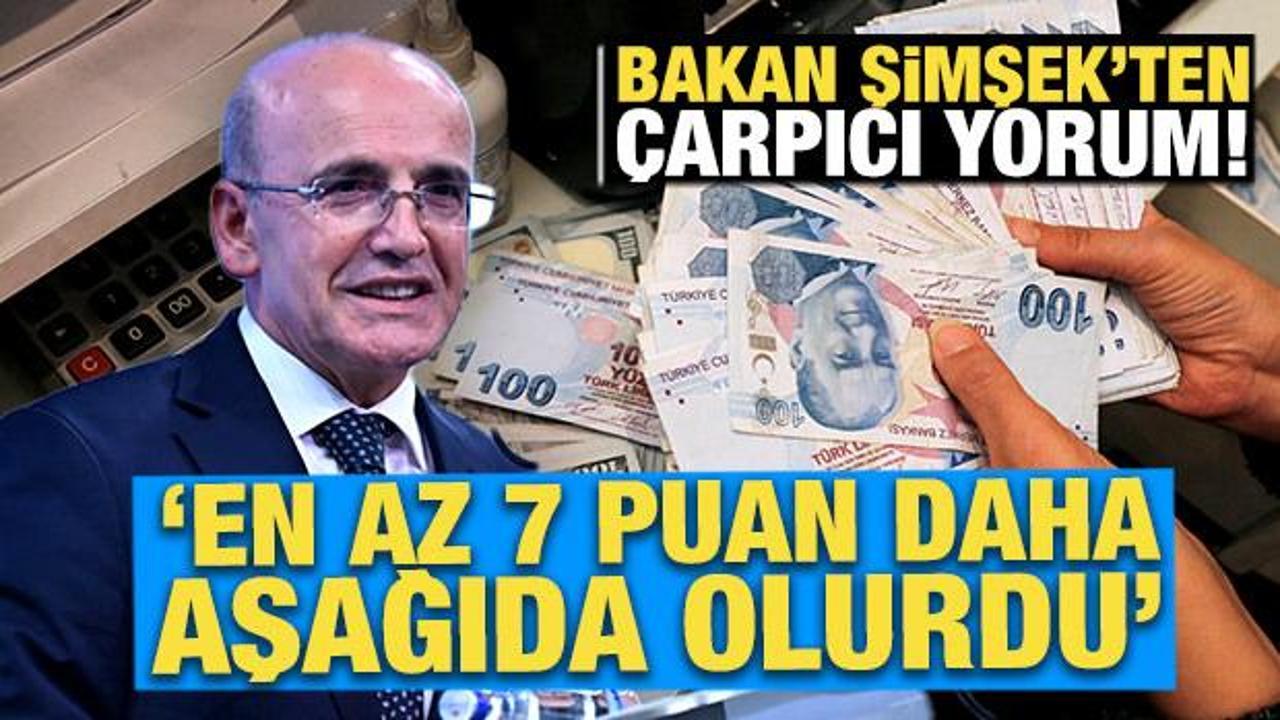 Bakan Şimşek'ten &ccedil;arpıcı enflasyon yorumu! 'En az 7 puan daha aşağıda olurdu'