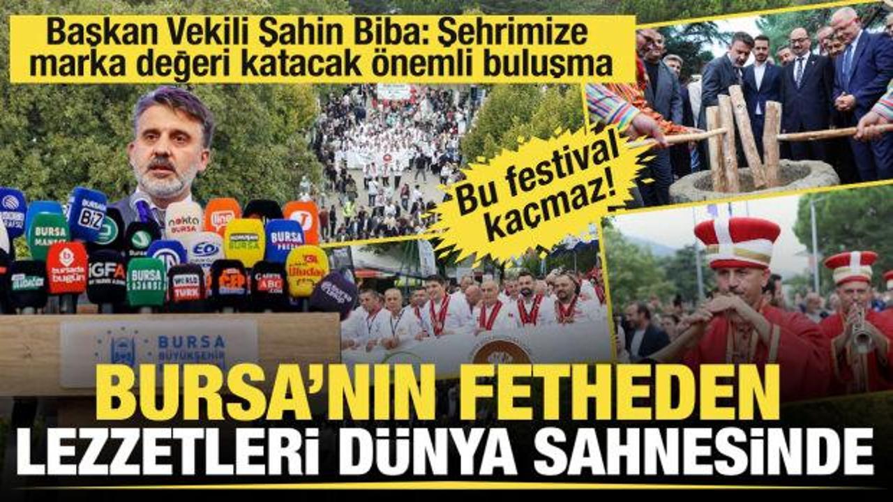 Bursa'nın fetheden lezzetleri d&uuml;nya sahnesinde