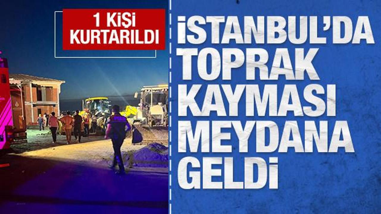 B&uuml;y&uuml;k&ccedil;ekmece'de toprak kayması: G&ouml;&ccedil;&uuml;k altında kalan 1 kişi kurtarıldı