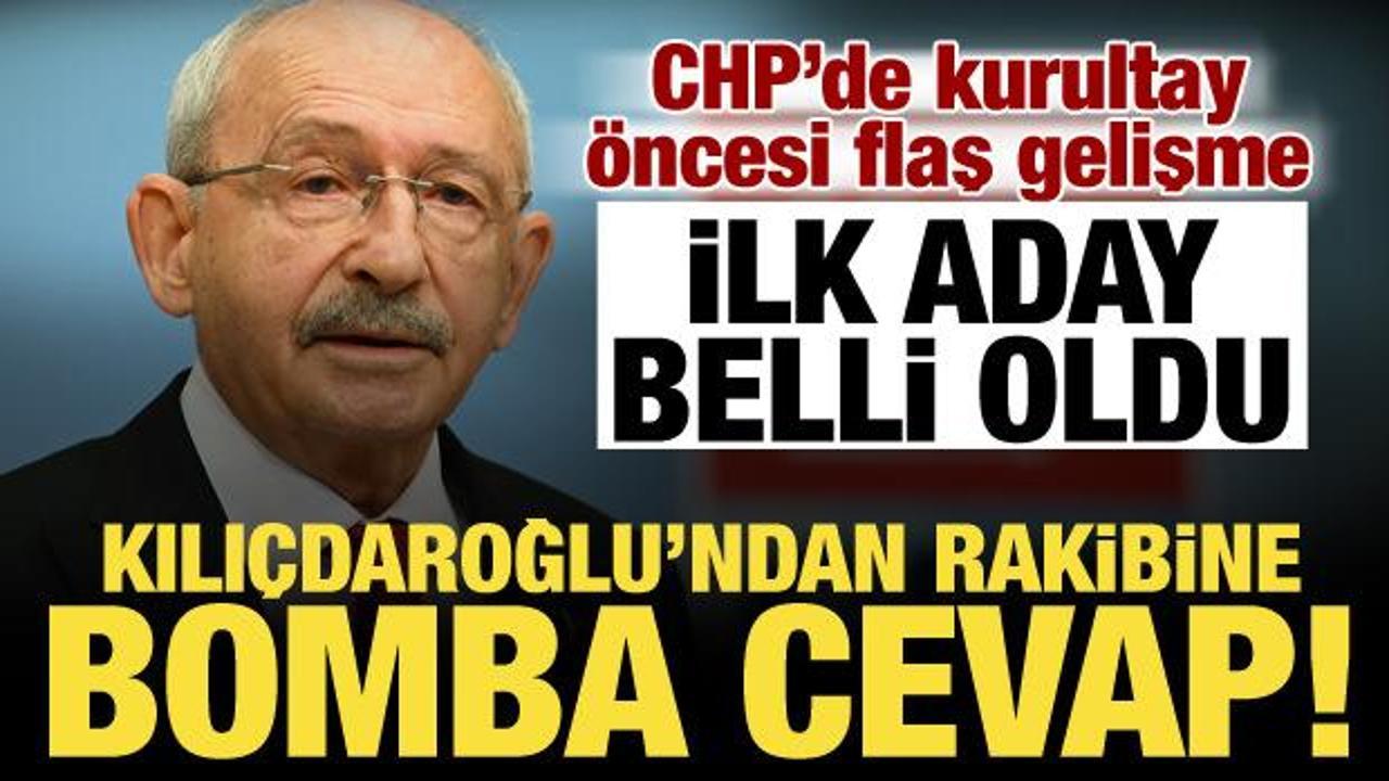 CHP'de genel başkanlık i&ccedil;in ilk aday belli oldu! Kılı&ccedil;daroğlu'ndan rakibine mesaj...
