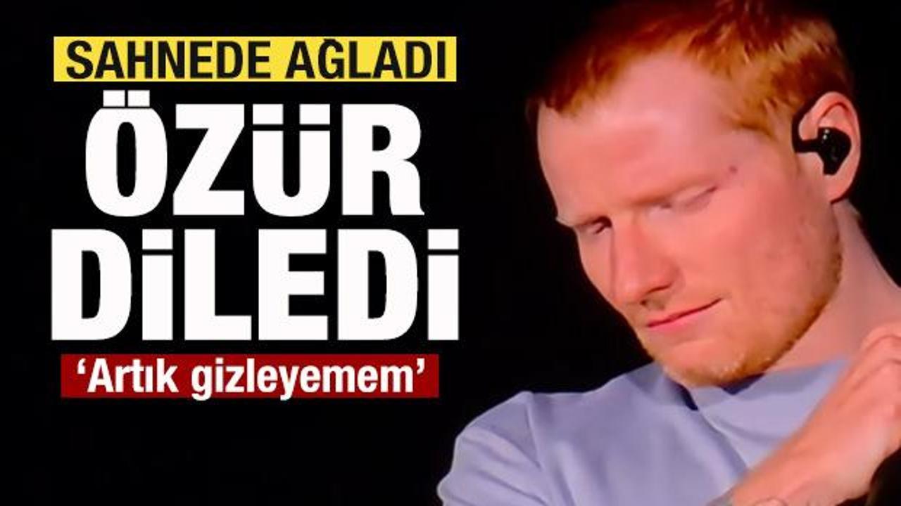 D&uuml;nyada g&uuml;ndeme oturdu! Ed Sheeran sahnede ağladı, &ouml;z&uuml;r diledi: Artık gizleyemem