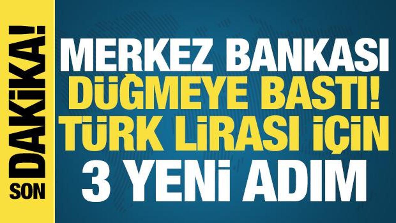 Merkez Bankası'ndan TL likiditesine 3 yeni adım
