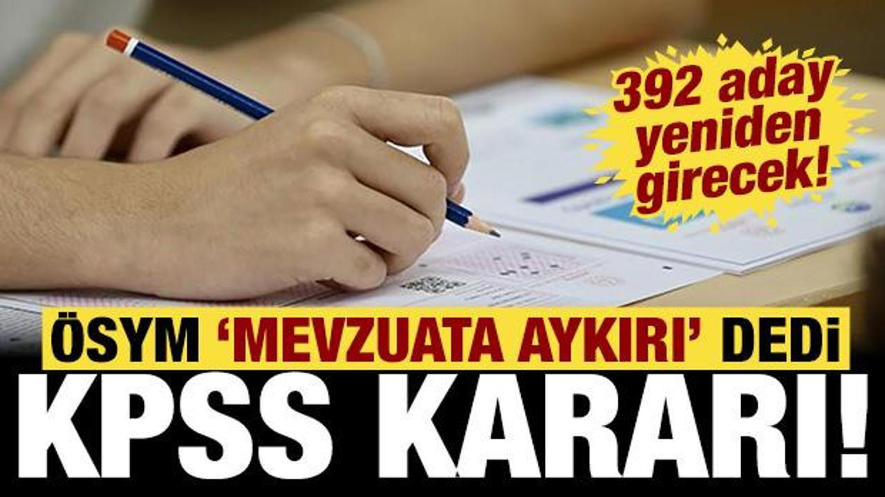 &Ouml;SYM'den KPSS kararı: Mevzuata aykırı uygulama tespit edildi! 392 aday yeniden girecek