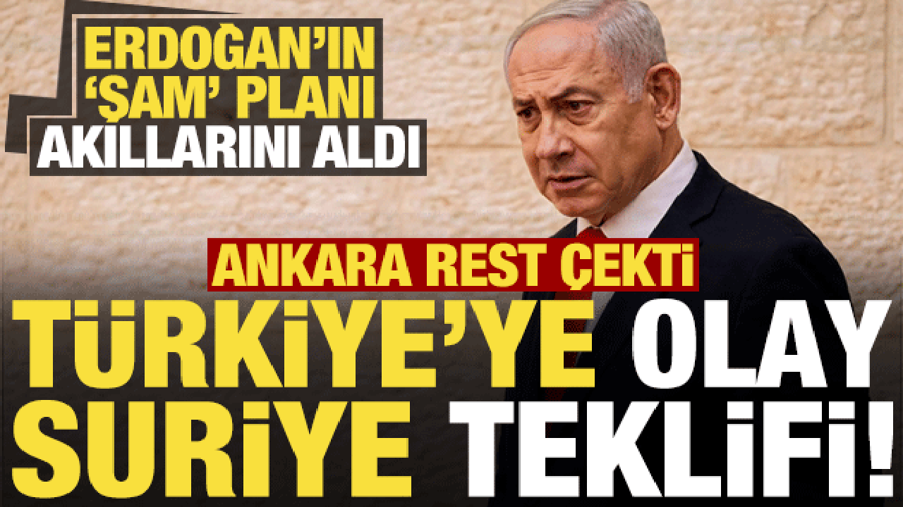 T&uuml;rkiye'ye olay Suriye teklifi! Erdoğan'ın Şam planı akıllarını aldı, Ankara rest &ccedil;ekti...