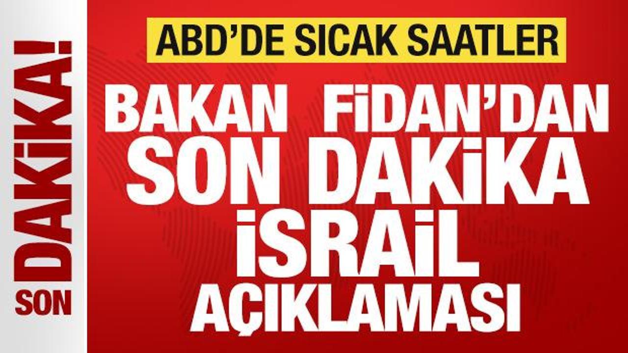 ABD'de sıcak saatler: Bakan Fidan'dan son dakika İsrail a&ccedil;ıklaması! Mekke İttifakı uyarısı