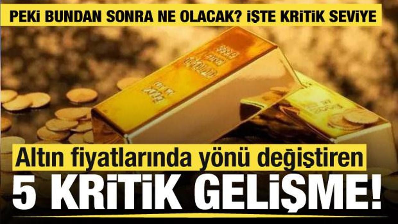  Altında ibre tersine mi d&ouml;n&uuml;yor? İşte y&ouml;n&uuml; belirleyecek kritik gelişmeler!
