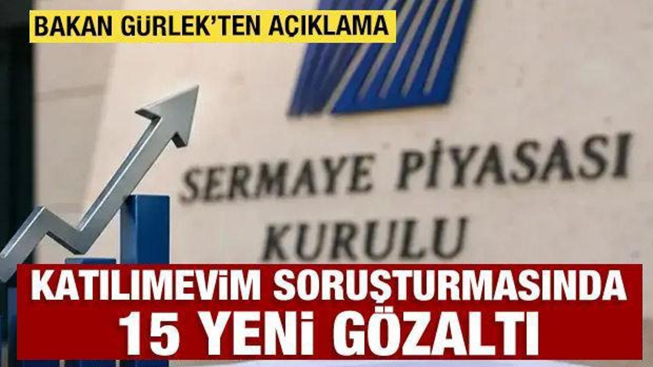Katılımevim hisseleri ve fon hareketleri soruşturmasında 15 yeni g&ouml;zaltı