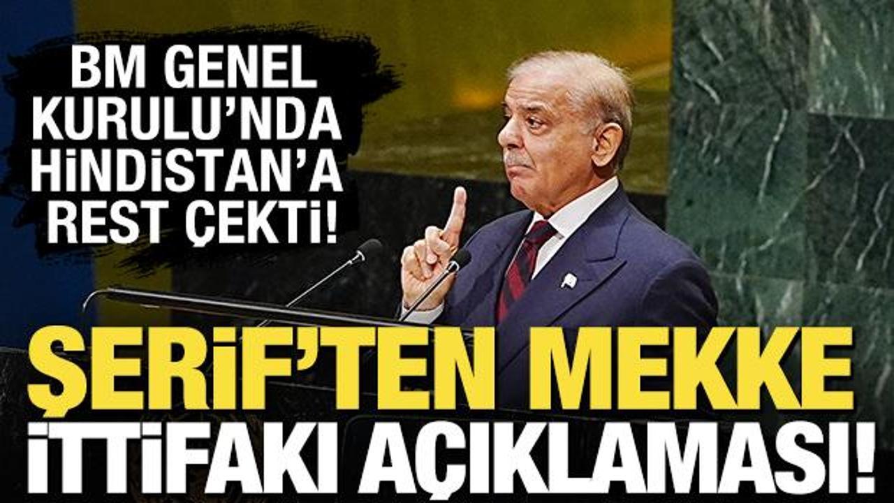 Şerif'ten 'Mekke İttifakı' a&ccedil;ıklaması! Hindistan'a rest &ccedil;ekti