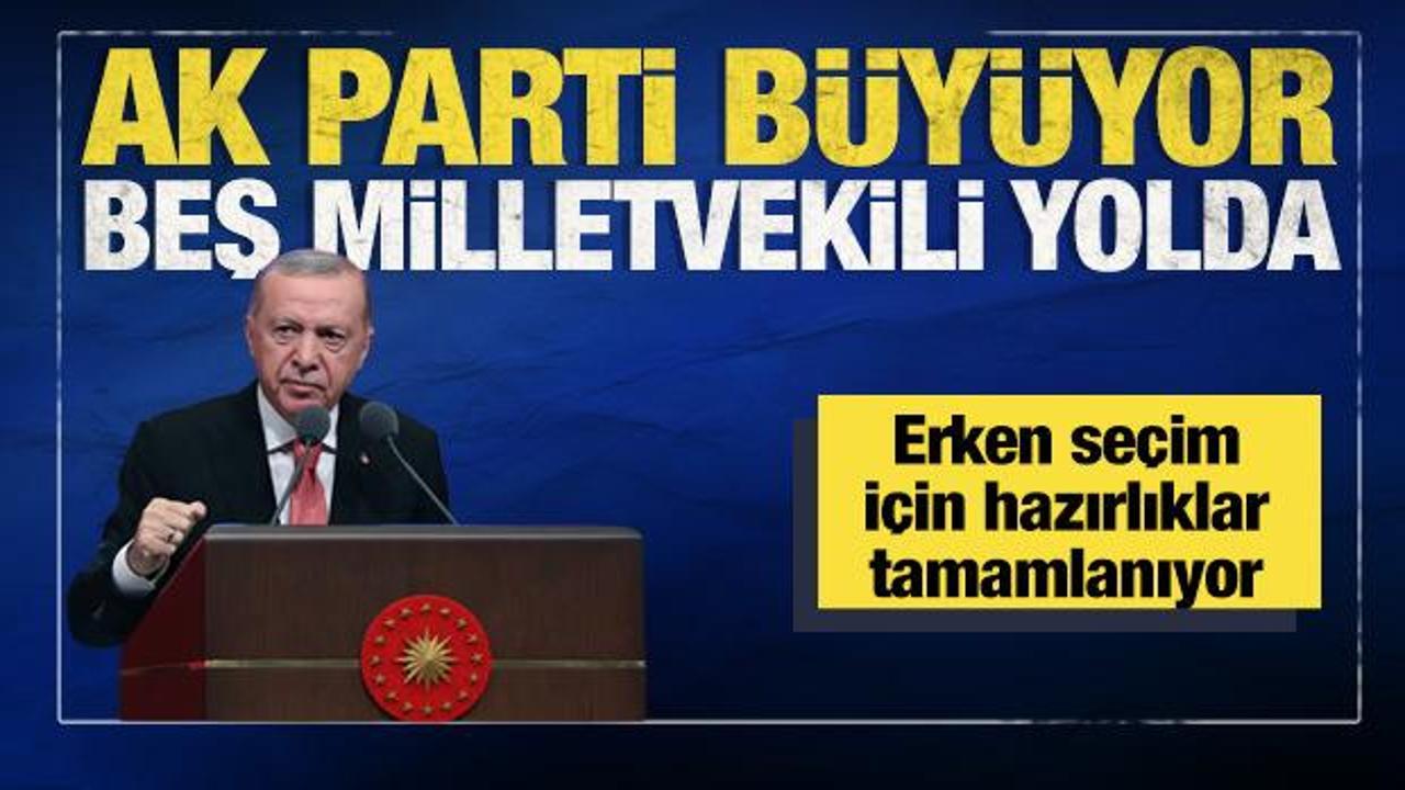 Siyasette erken seçim hazırlığı: Beş milletvekili AK Parti yolunda