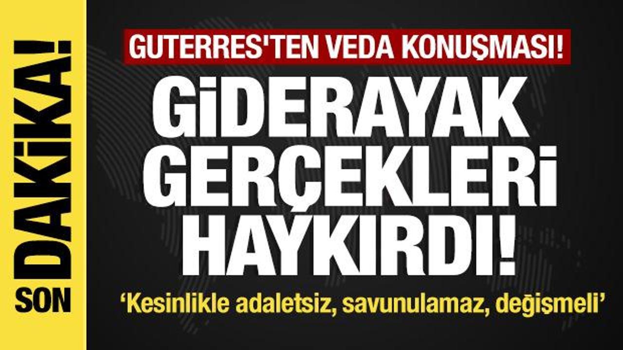 Son dakika... G&ouml;revi bırakmaya hazırlanan Guterres'ten tarihi veda konuşması
