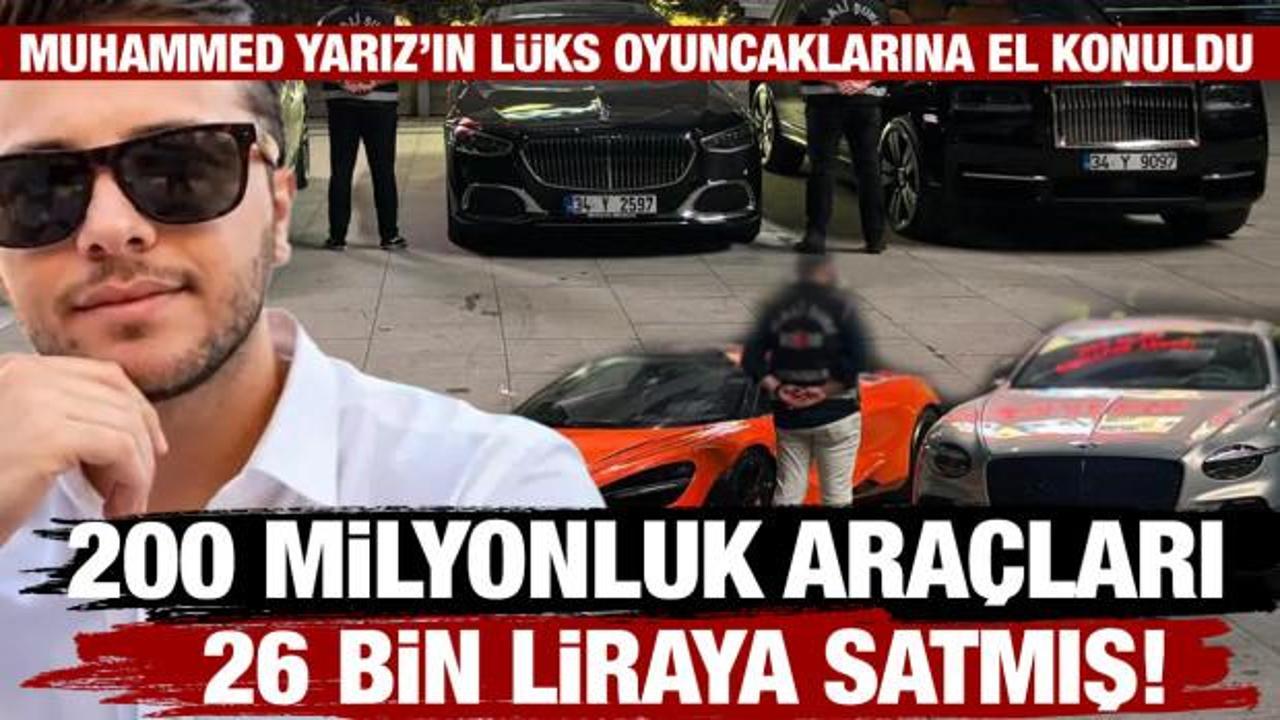SON DAKİKA: Muhamed Yarız'a ait 200 milyon TL değerindeki 5 araca el konuldu