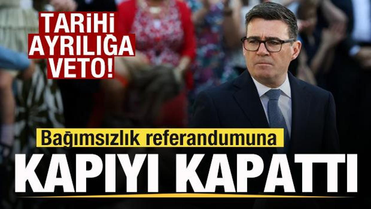 Tarihi ayrılığa veto! Bağımsızlık referandumuna kapılar kapandı