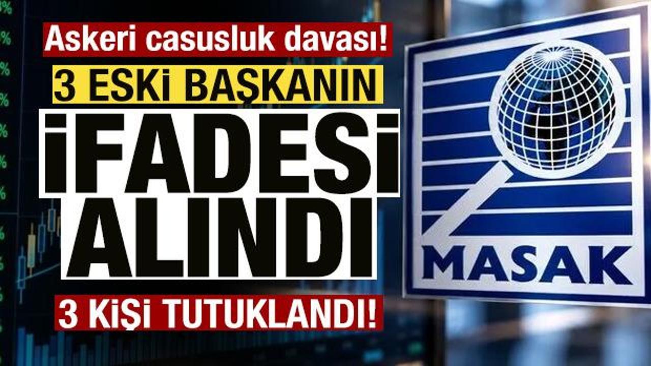 Askeri casusluk davası! 3 eski MASAK Başkanı ifade verdi!