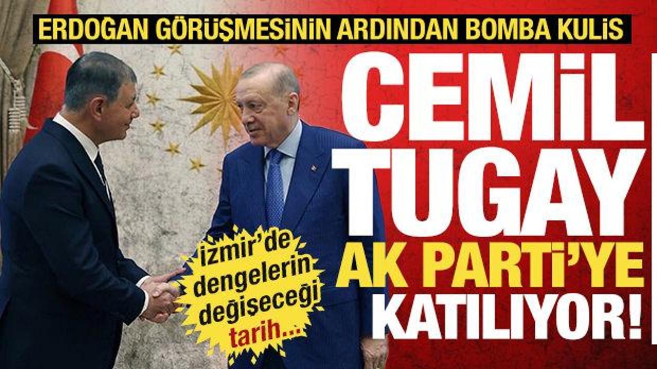 Erdoğan g&ouml;r&uuml;şmesinin ardından bomba kulis! Cemil Tugay AK Parti'ye ge&ccedil;iyor! Tarih verildi