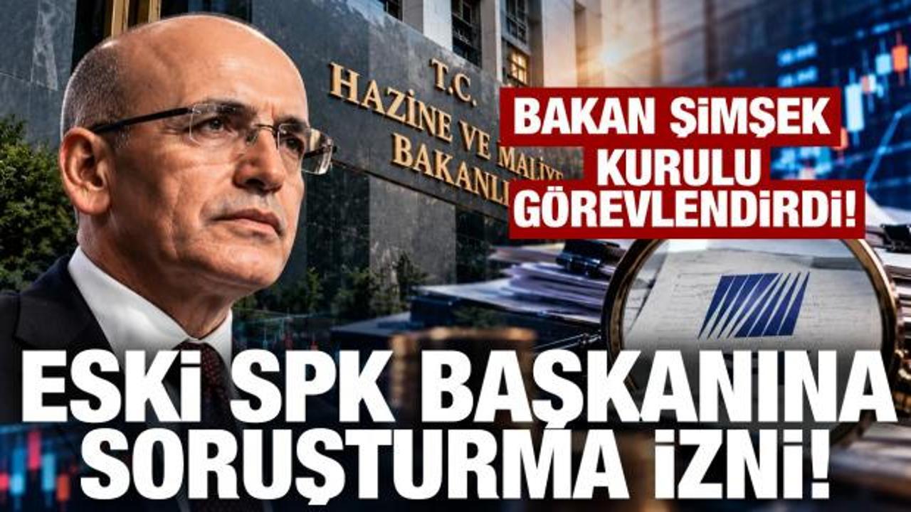 Eski SPK Başkanı i&ccedil;in soruşturma talebi: Bakan Şimşek, Teftiş Kurulu'nu g&ouml;revlendirdi 