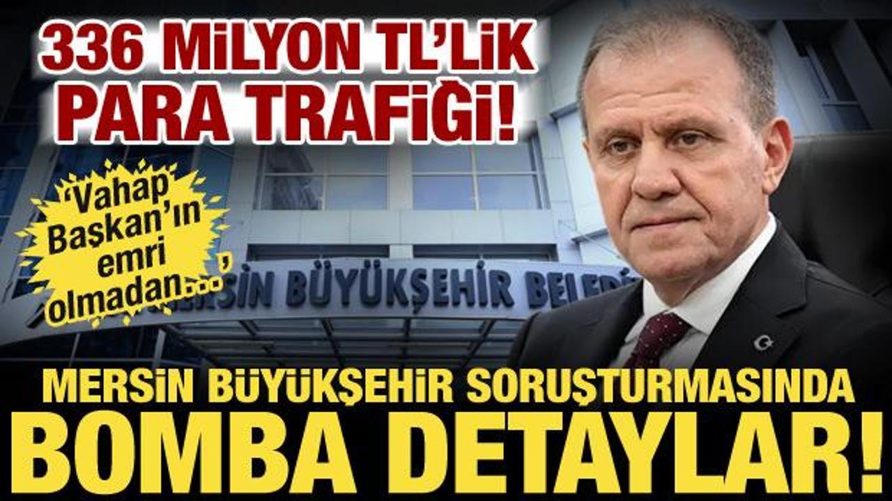 Mersin&rsquo;de 336 milyon TL&rsquo;lik ihale yolsuzluğu! Vahap Se&ccedil;er&rsquo;in 'olur'ları mercek altında