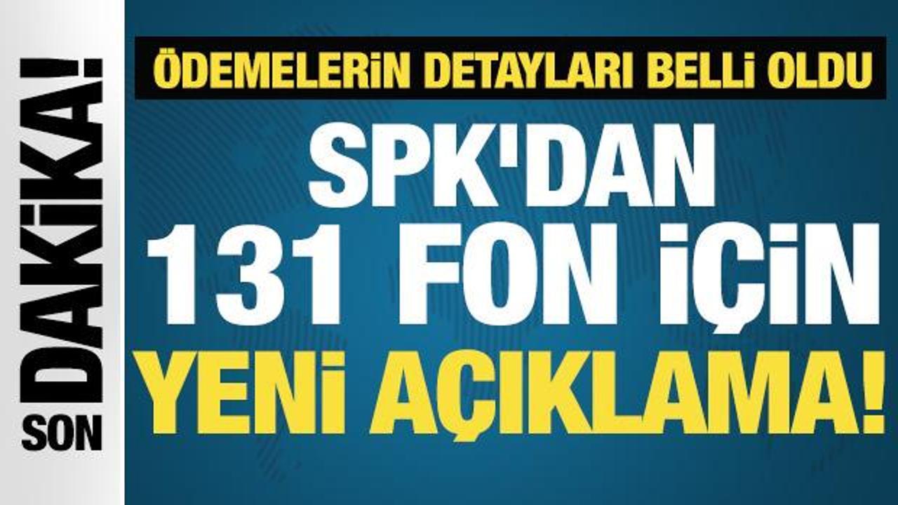 SPK'den tasfiye edilen fonlar i&ccedil;in kritik &ouml;deme a&ccedil;ıklaması