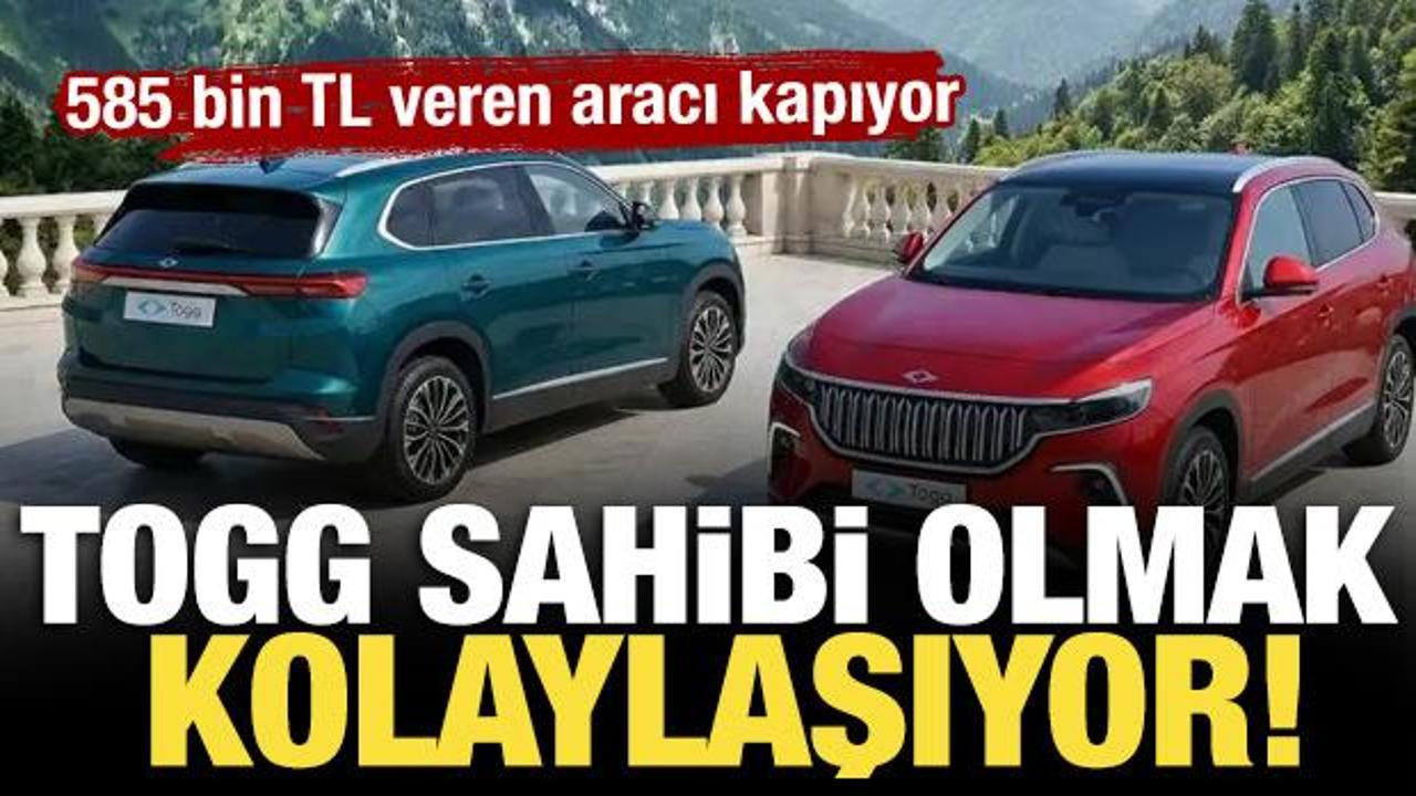 Togg sahibi olmak kolaylaşıyor: 585 bin TL veren aracı kapıyor