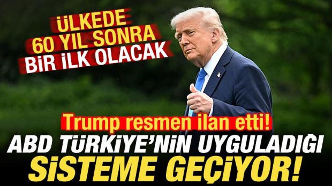 Trump resmen ilan etti! ABD, T&uuml;rkiye'nin uyguladığı sisteme ge&ccedil;iyor! 60 yıl sonra bir ilk