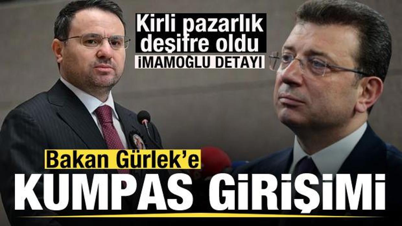 Bakan Akın G&uuml;rlek&rsquo;e kumpas girişimi! Kirli pazarlık deşifre oldu! Ekrem İmamoğlu detayı
