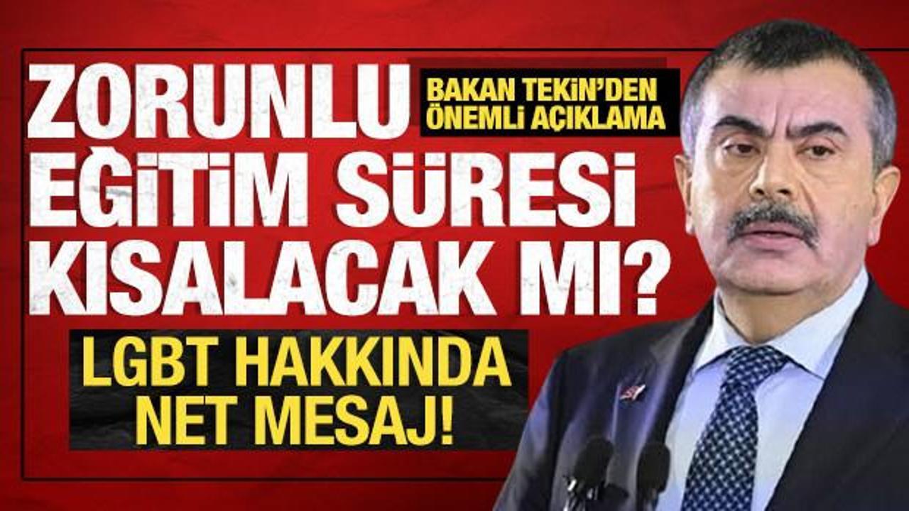 Bakan Tekin'den son dakika a&ccedil;ıklama: Zorunlu eğitim s&uuml;resi kısalacak mı?