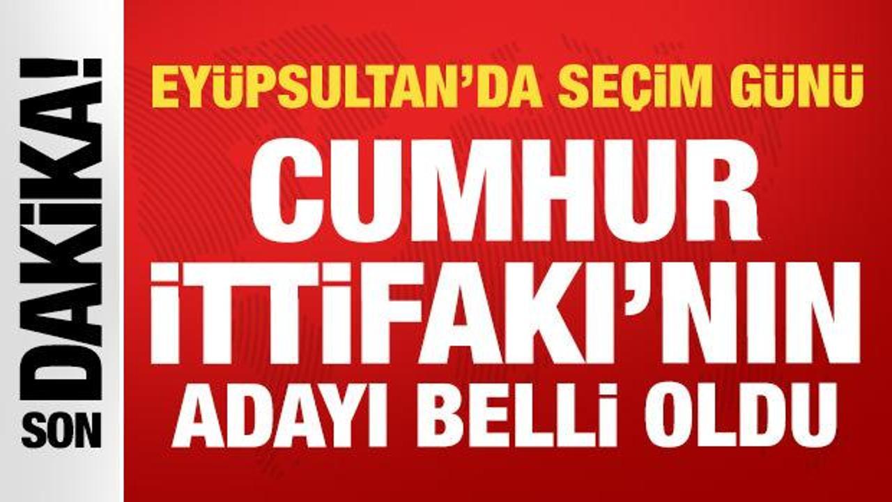 Ey&uuml;psultan'da Cumhur İttifakı'nın başkan vekili adayı belli oldu