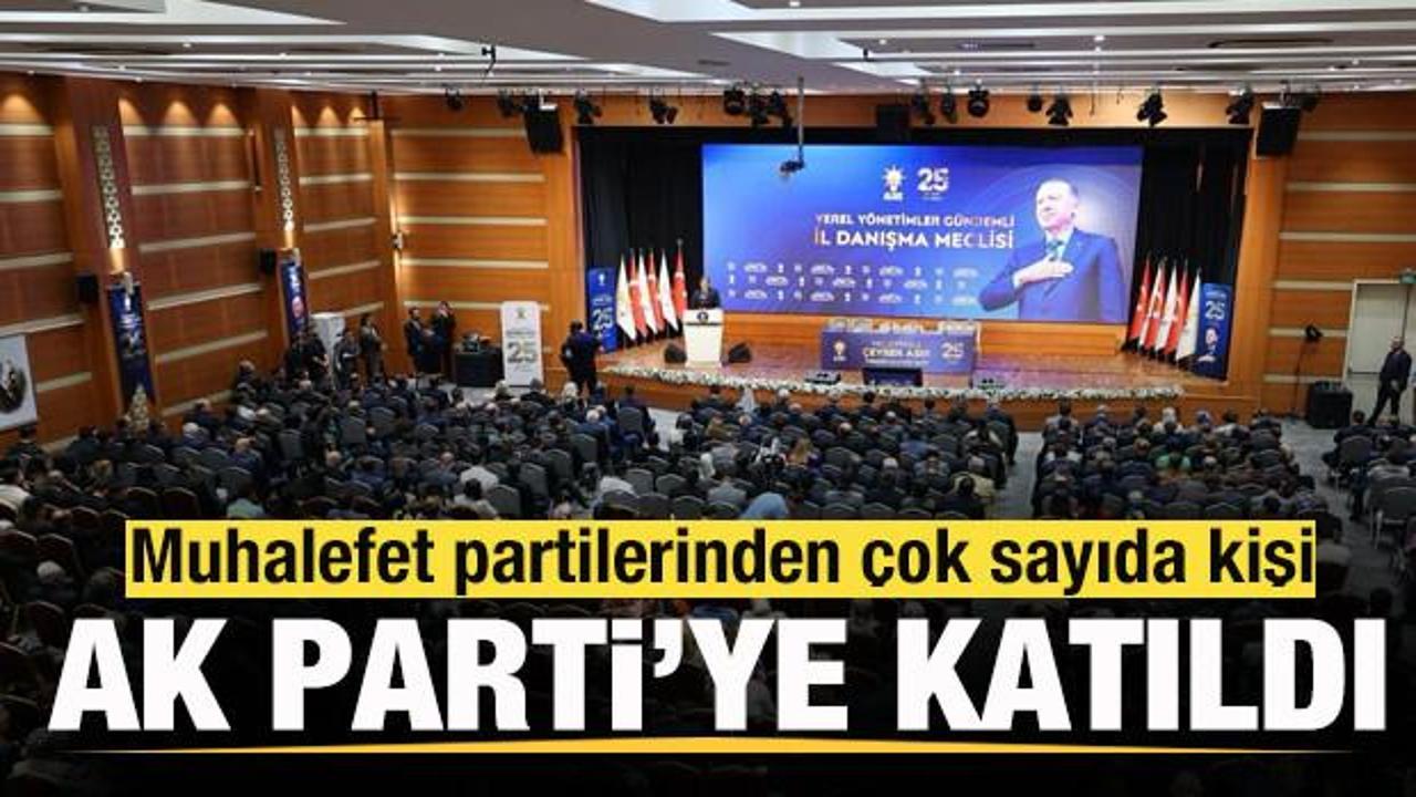 Muhalefet partilerinden &ccedil;ok sayıda kişi AK Parti&rsquo;ye katıldı! 
