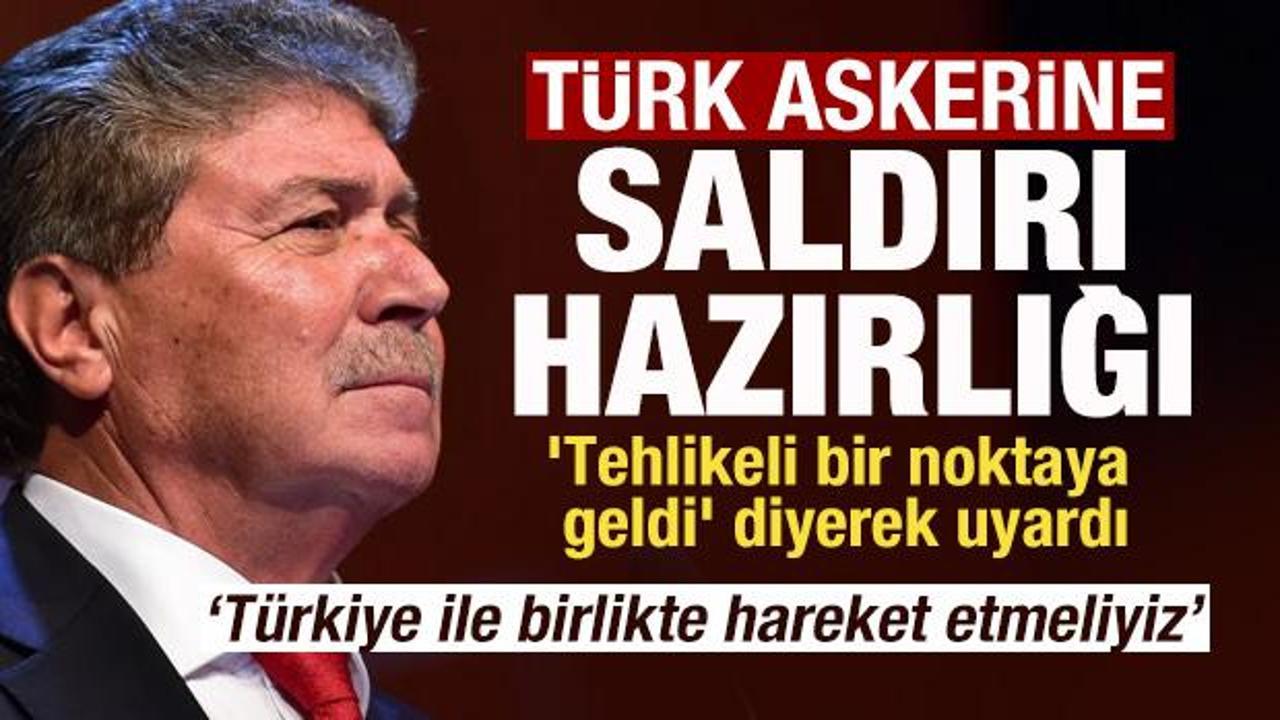 T&uuml;rk askeri hedeflerine saldırı hazırlığı! 'Tehlikeli bir noktaya geldi' diyerek uyardı