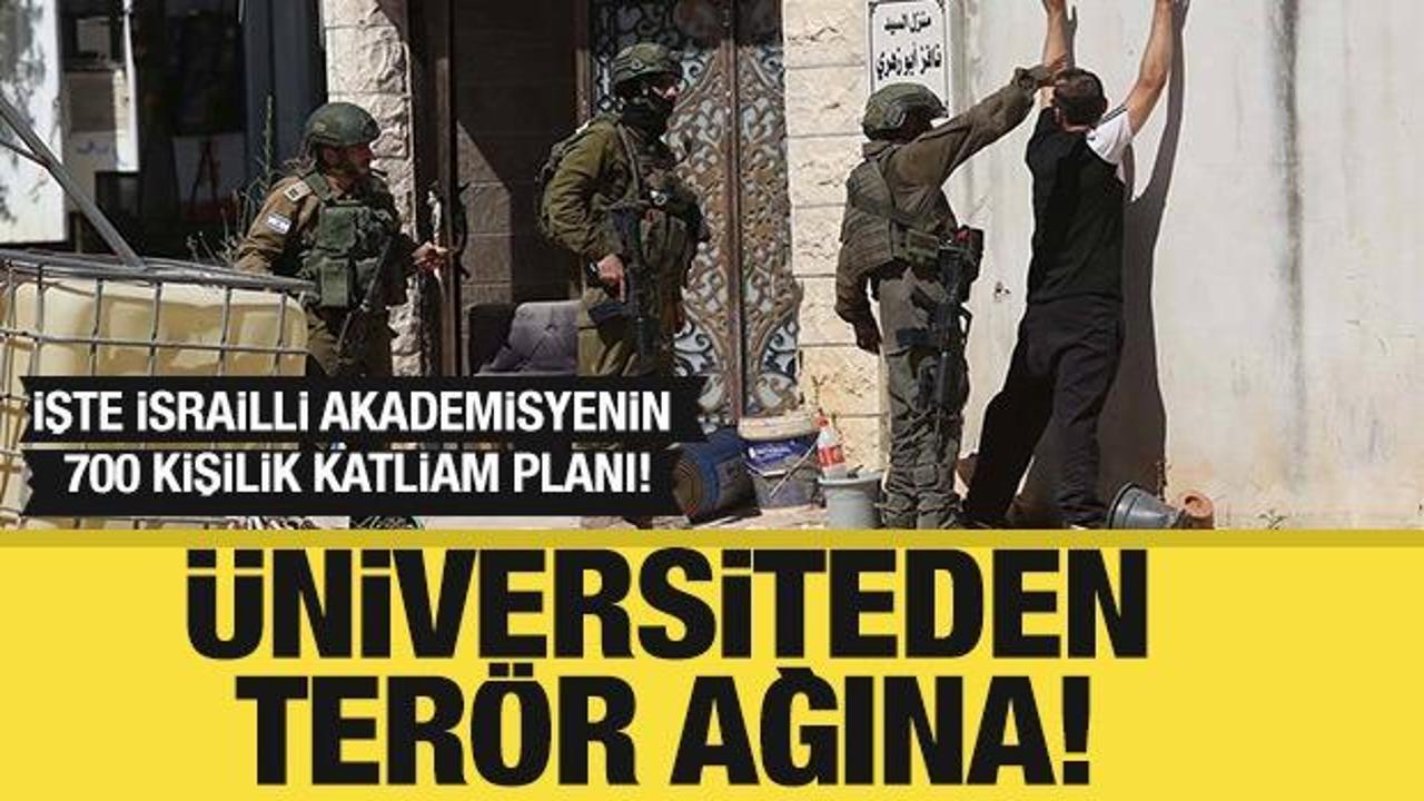 Üniversiteden terör ağına: İşte İsrailli akademisyenin 700 kişilik katliam planı!