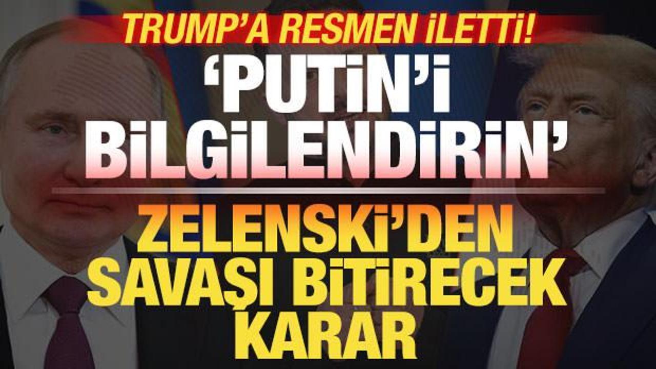 Zelenski'den savaşı bitirecek karar! Trump'a resmen iletti! 'Putin'i bilgilendirin'