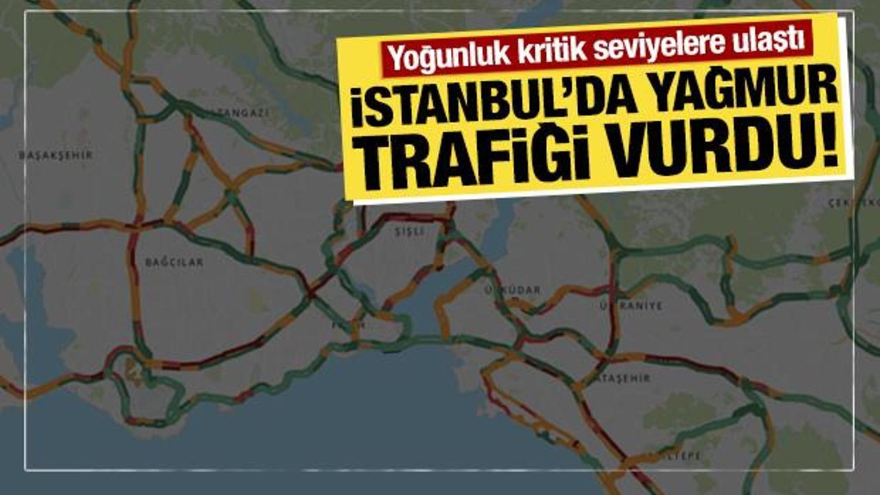 İstanbul'da yağmur trafiği vurdu! Yoğunluk y&uuml;zde 87'ye ulaştı