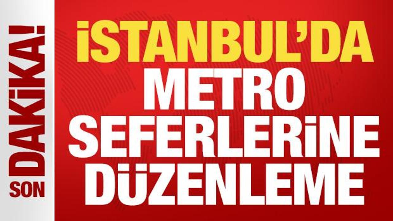 Milyonlarca vatandaşı ilgilendiriyor: İstanbul'da metro seferlerine d&uuml;zenleme