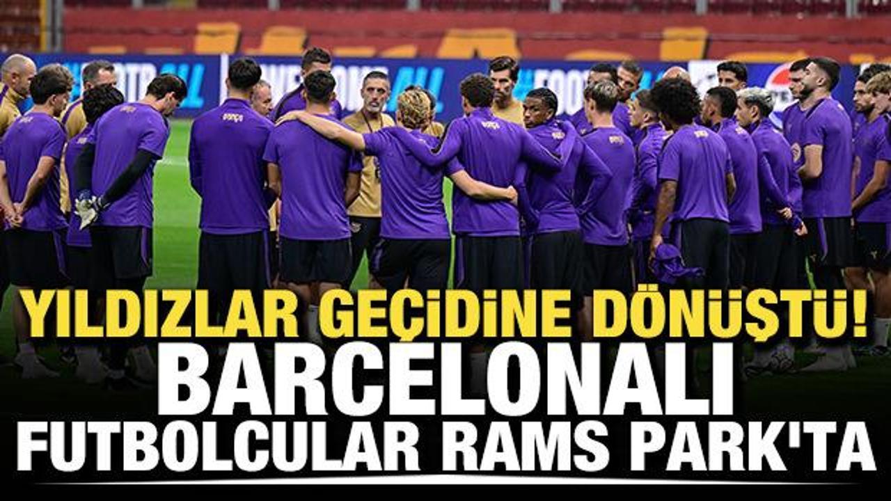Yıldızlar ge&ccedil;idine d&ouml;n&uuml;şt&uuml;! Barcelonalı oyuncular Rams Park'ta