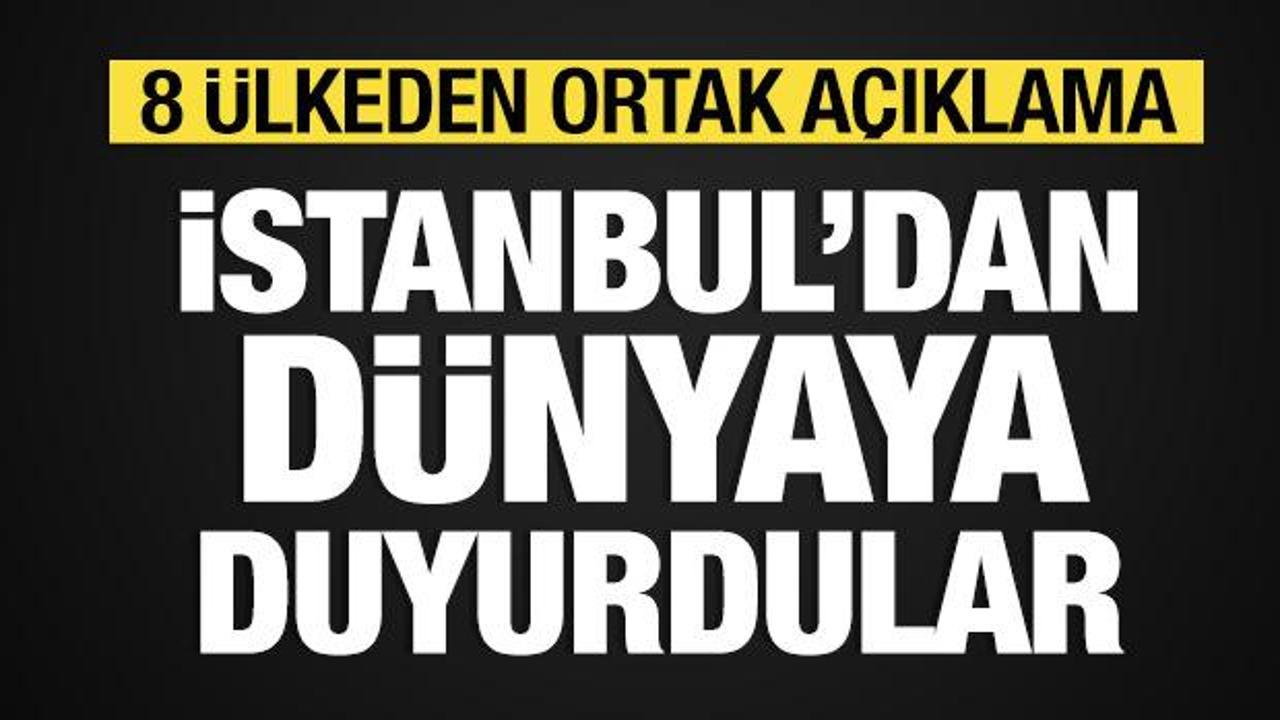 8 &uuml;lkeden İstanbul'da ortak a&ccedil;ıklama