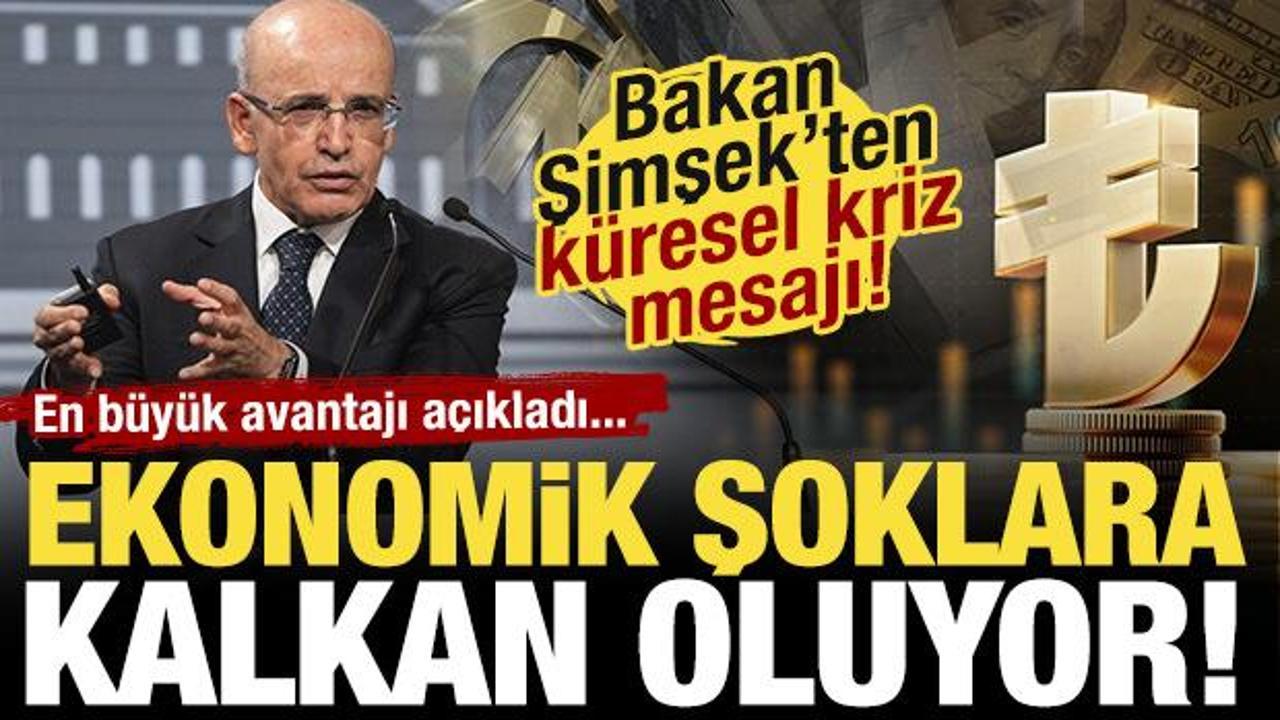 Bakan Şimşek'ten bor&ccedil;luluk mesajı! K&uuml;resel şoklara ekonomik kalkan oluyor!