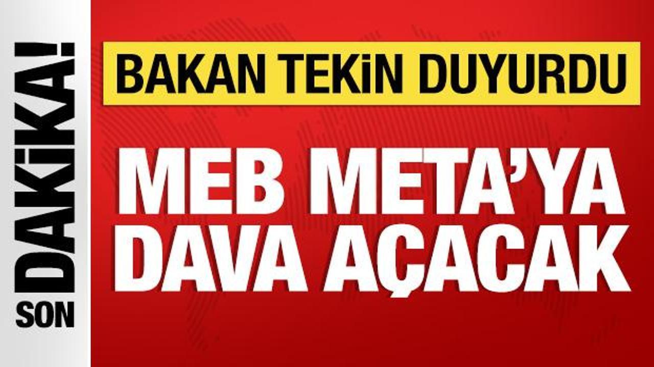 Bakan Tekin duyurdu: MEB, Meta’ya dava açacak! 