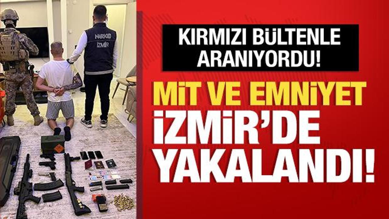 Bakanlık duyurdu: Uluslararası seviyede aranan şahıs, İzmir'de yakalandı!